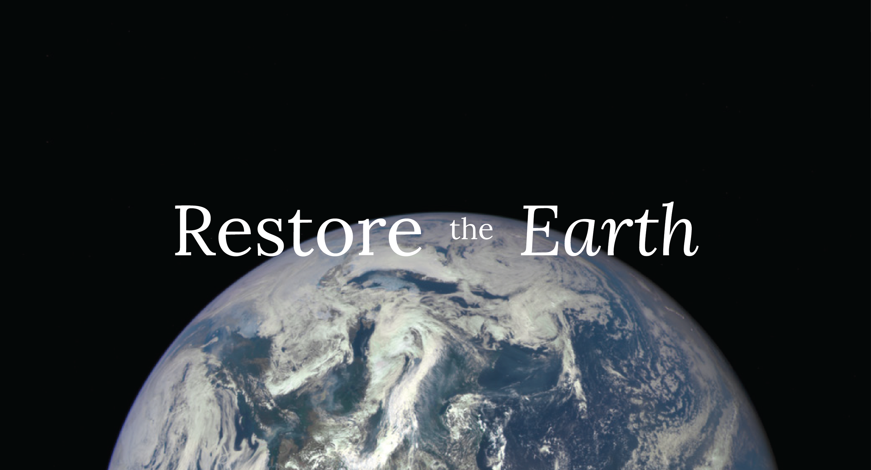 Earth Day — Restore the Earth